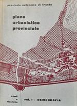 Piano urbanistico provinciale: 1. Demografia