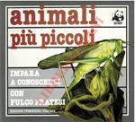 Animali più piccoli. Impara a conoscerli con Fulcro Pratesi