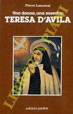 Una donna, una maestra: Teresa d'Avila