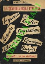 La tragedia degli italiani vista da un italiano