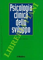 Psicologia clinica e dello sviluppo. Anno IX. N. 1, aprile 2005