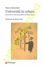 Università in orbace. Storia di un omicidio politico all’Alma Mater