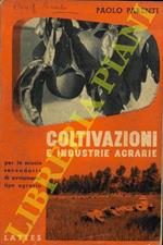 Coltivazioni e industrie agrarie