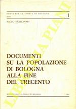 Documenti su la popolazione di Bologna alla fine del Trecento