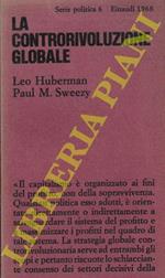 La controrivoluzione globale. La politica degli Stati Uniti dal 1963 al 1968