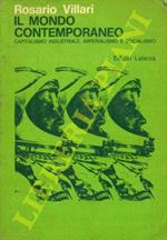 Il mondo contemporaneo. Capitalismo industriale, imperialismo e socialismo. Volume Terzo