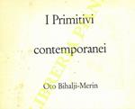 I Primitivi contemporanei