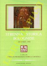 Strenna storica bolognese. Anno XLII. 1992