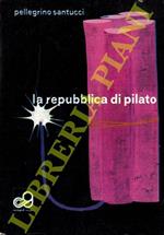 La repubblica di Pilato