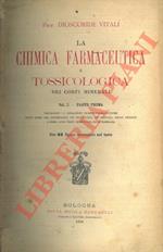 La chimica farmaceutica e tossicologica dei corpi minerali