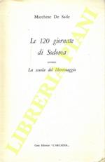 Le 120 giornate di Sodoma ovvero La scuola del libertinaggio