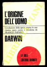 L' origine dell'uomo.