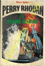 Perry Rhodan. 5. Allarme galattico