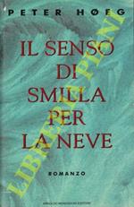 Il senso di Smilla per la neve