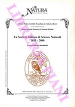 La Società Italiana di Scienze Naturali. 1855 - 2000. Percorsi storici e documenti