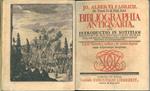 Jo. Alberti Fabricii ... Bibliographia antiquaria, sive introductio in notitiam scriptorum, qui antiquitates Hebraicas, Graecas, Romanas et Christianas scriptis illustraverunt. Editio secunda, auctior, & indice duplici rerum scriptorumque locupletata