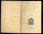 Breviarium ad usum fratrum et monialum ordinis eremitarum Sancti Augustini juxta formam breviarii romani ordinatum, in quo offcia sanctorum usque ad hanc diem concessa accurate disponuntur, jussu reverendissimi. Pars verna A dominica I