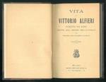 Vita di Vittorio Alfieri scritta da esso ridotta alla lezione dell'autografo