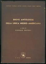 Breve antologia della lirica negro-americana. A cura di Giorgio Zoffoli