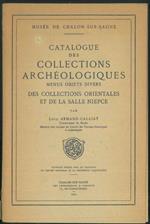 Catalogue des Collections Archéologiques menus objets divers des collections orientales et de la salle niepce