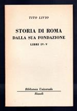 Storia di Roma dalla sua fondazione. Libri IV e V