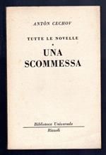 Tutte le novelle. Una scommessa