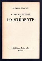 Tutte le novelle. Lo studente