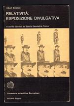 Relatività: esposizione divulgativa e scritti classici su Spazio Geometria Fisica