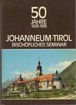 50 Jahre bischofliches Seminar Johanneum in Dorf Tirol 1928-1978