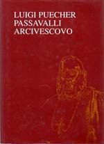 Luigi Puecher Passavalli, arcivescovo, testimone sofferto del Vaticano I, precursore profetico del Vaticano II (1820-1897)