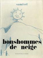 Bonshommes de neige: dessin inanimé: 345 images et commentaires de l'auteur