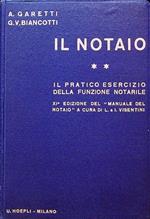 Il notaio: il pratico esercizio della funzione notarile