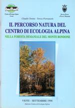 Il percorso natura del Centro di ecologia alpina nella foresta demaniale del monte Bondone