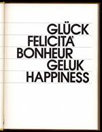 Gluck Felicità Bonheur Geluk Happiness