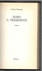 Dopo il presidente