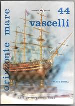 Vascelli - Parte prima