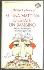 Se una mattina d'estate un bambino - Lettera a mio figlio sull'amore per i libri