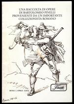 Una raccolta di opere di Bartolomeo Pinelli provenienti da un importante collezionista romano