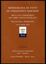 Monografia di testi di Athanasius Kircher per la XVI esposizione del libro antico di Milano