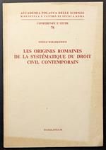 Les origines romaines de la systematique du droit civil contemporain