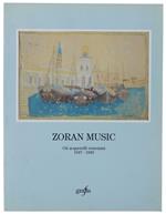 Zoran Music. Gli Acquerelli Veneziani 1947-1949