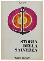 Storia Della Salvezza. Con Note Di Commento, Richiami Di Liturgia E Di Catechismo E Illustrazioni Di Autore