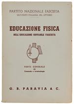 Educazione Fisica Nell'Educazione Giovanile Fascista. Parte Generale Iii: Comando E Terminologia