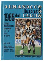 Almanacco Illustrato Del Calcio 1985