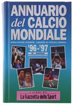 Annuario Del Calcio Mondiale 1996/1997. 9° Anno