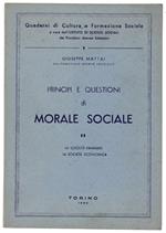Principi E Questioni Di Morale Sociale - Ii: La Società Familiare, La Società Economica