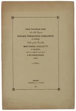 Nelle Faustissime Nozze Del Nobile Signore Giovan Francesco Gamurrini D'Arezzo Colla Gentile Fanciulla Marianna Giulietti D'Orvieto Offre In Tributo Allo Sposo Il Prof. Francesco Maraghini - 1877