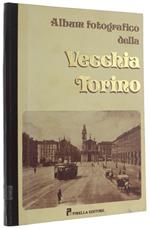 Album Fotografico Della Vecchia Torino