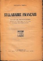 Syllabaire francais. Regles de prononciation. Suivies d’un petit choix de lecture a l’usage des ecoles d’Italie