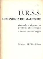 U. R. S. S. L'economia del malessere